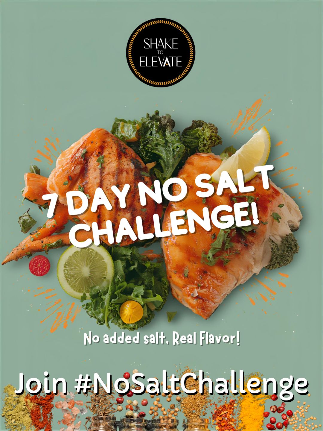 No Salt Challenge: 7 Days to Reset Your Taste Buds - Shake to Elevate